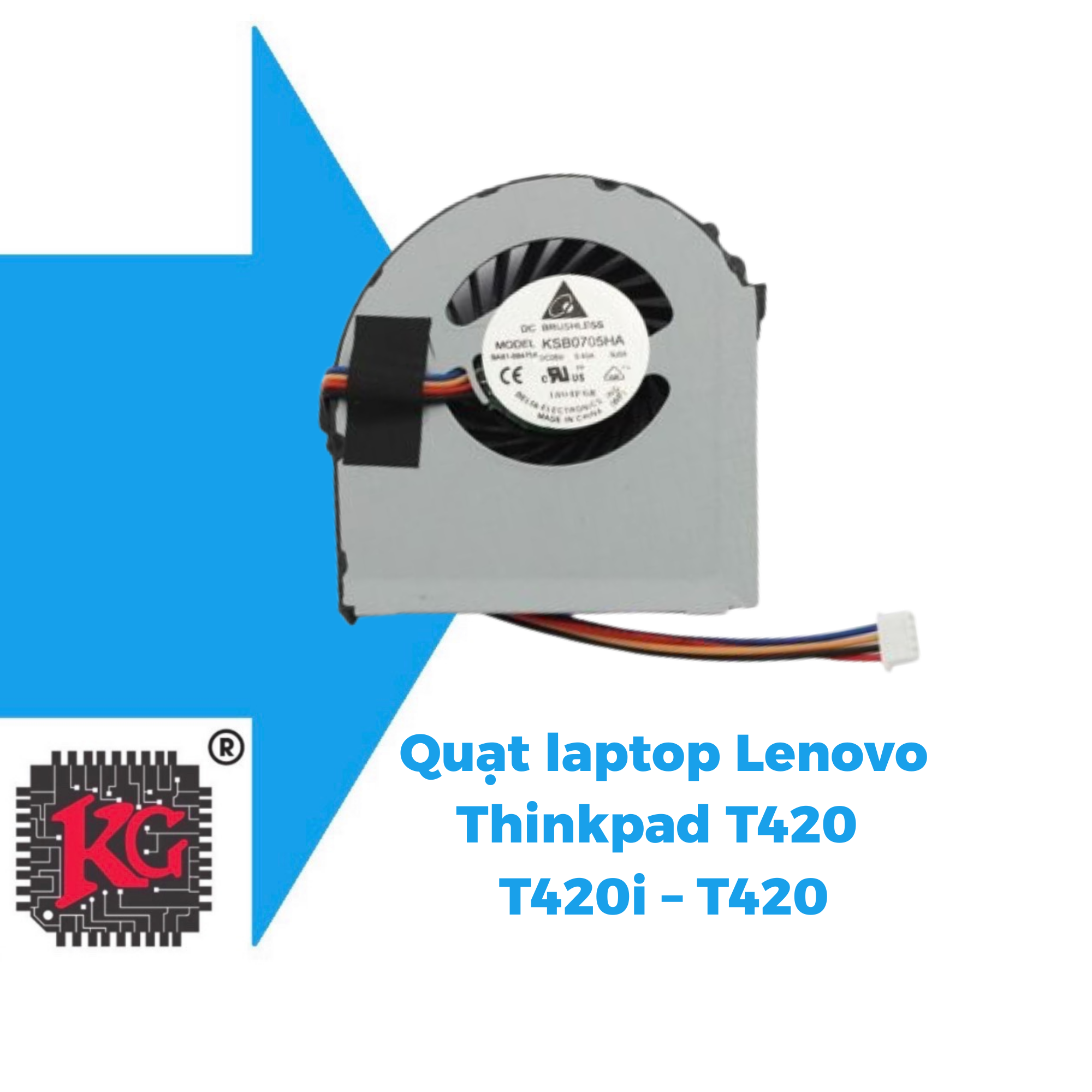 268 THAY QUẠT LAPTOP LENOVO THINKPAD T420 T420I – T420