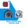 THAY QUẠT LAPTOP DELL VOSTRO 3400 2 THAY QUẠT LAPTOP DELL VOSTRO 3400