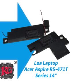 Thay loa laptop Acer Aspire R5-471T Series 14 5 Thay loa laptop Acer Aspire R5-471T Series 14