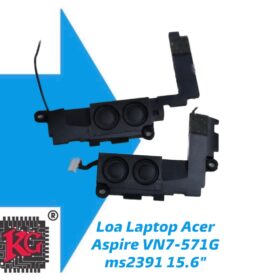 Thay Loa Laptop Acer Aspire VN7-571G ms2391 15.6