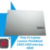 THAY VỎ LAPTOP LENOVO THINKBOOK 14G2 14G3 MÀU BẠC NEW 2 THAY VỎ LAPTOP LENOVO THINKBOOK 14G2 14G3 MÀU BẠC NEW