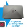 THAY VỎ LAPTOP DELL G15-5510 G15-5520 MẶT A NEW