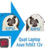 Thay Quạt Laptop Asus FX503 12V 2 Thay Quạt Laptop Asus FX503 12V