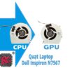 THAY QUẠT LAPTOP DELL INSPIRON N7567 1 THAY QUẠT LAPTOP DELL INSPIRON N7567