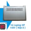 Thay vỏ laptop hp 14DV (MẶT D) 1 Thay vỏ laptop hp 14DV (MẶT D)
