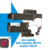 THAY LOA LAPTOP DELL INSPIRON N5510 VOSTRO V5510 1 THAY LOA LAPTOP DELL INSPIRON N5510 VOSTRO V5510
