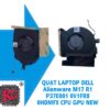 THAY QUẠT LAPTOP DELL ALIENWARE M17 R1 P37E001 2 THAY QUẠT LAPTOP DELL ALIENWARE M17 R1 P37E001