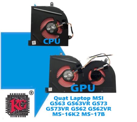 Thay Quạt Laptop MSI GS63 GS63VR GS73 GS73VR 5 Thay Quạt Laptop MSI GS63 GS63VR GS73 GS73VR GS62 GS62VR MS-16K2 MS-17B