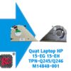 THAY QUẠT LAPTOP HP 15-EG 15-EH TPN-Q245/Q246 M14848-001 2 THAY QUẠT LAPTOP HP 15-EG 15-EH TPN-Q245/Q246 M14848-001