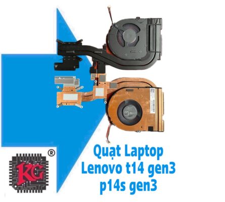 THAY QUẠT LAPTOP LENOVO T14 GEN3 P14S GEN3 5 Thay Quạt Laptop Lenovo T14 Gen3 P14S Gen3