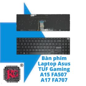 Thay Bàn phím Laptop Asus TUF Gaming A15 FA507 FA507I FA507R FA507Z, TUF Gaming A17 FA707 FA707R 5 Thay Bàn phím Laptop Asus TUF Gaming A15 FA507 FA507I FA507R FA507Z, TUF Gaming A17 FA707 FA707R