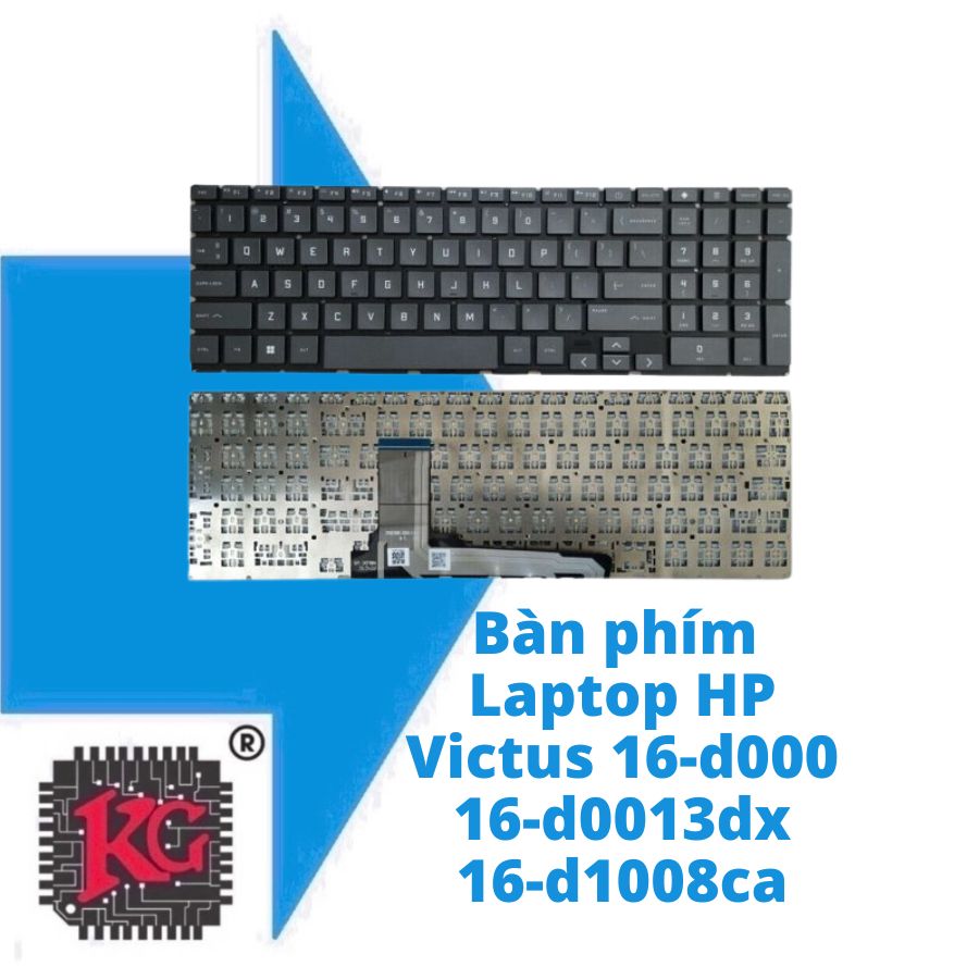 Thay Bàn phím Laptop HP Victus 16-d000, 16-d0013dx, 16-d1008ca, 16-d0361tx, 16-d0311tx, 16-d0302tx, Victus 16-e000 16-e0078ur 16-e0010nr, 16-e0043nr, 16-e0075ax, TPN-Q263 Thay Bàn phím Laptop HP Victus 16-d000, 16-d0013dx, 16-d1008ca, 16-d0361tx, 16-d0311tx, 16-d0302tx, Victus 16-e000 16-e0078ur 16-e0010nr, 16-e0043nr, 16-e0075ax, TPN-Q263