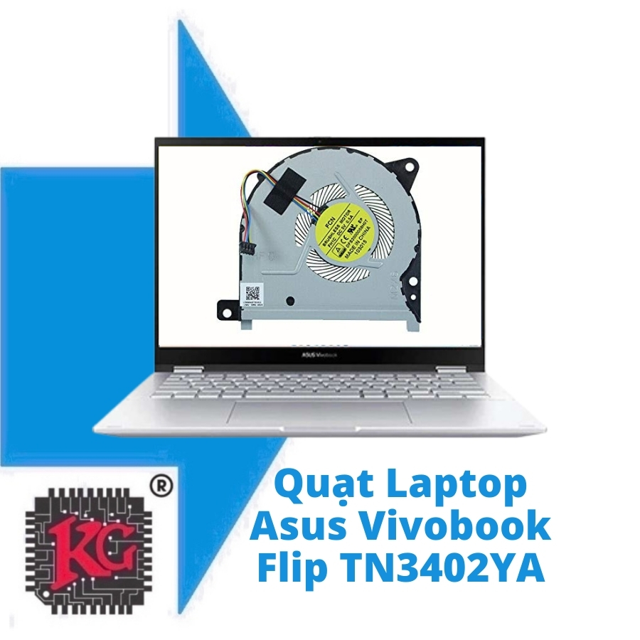 Thay Quạt Laptop Asus Vivobook Flip TN3402YA-LZ026W R5 5600H Thay Quạt Laptop Asus Vivobook Flip TN3402YA-LZ026W R5 5600H