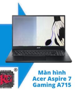 Thay Màn hình Laptop Acer Aspire 7 Gaming A715 75G 58U4 i5 10300H