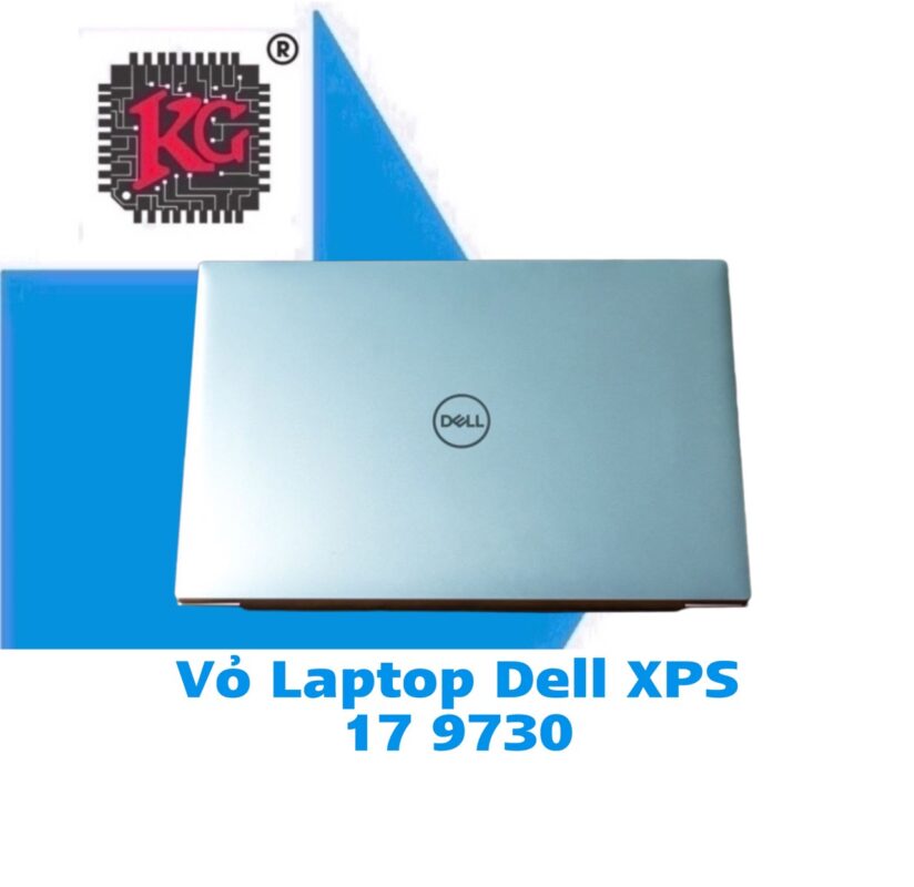 Thay Vỏ Laptop Dell XPS 17 9730 5 Thay Vỏ Laptop Dell XPS 17 9730