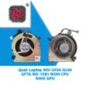 Thay Quạt Laptop MSI GF66 GL66 GF76 MS-1581 N459 CPU N460 GPU 2 Thay Quạt Laptop MSI GF66 GL66 GF76 MS-1581 N459 CPU N460 GPU
