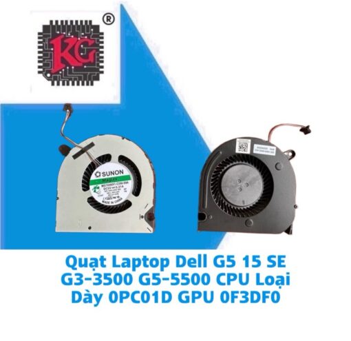 Thay Quạt Laptop Dell G5 15 SE G3-3500 G5-5500 CPU Loại Dày 0PC01D GPU 0F3DF0