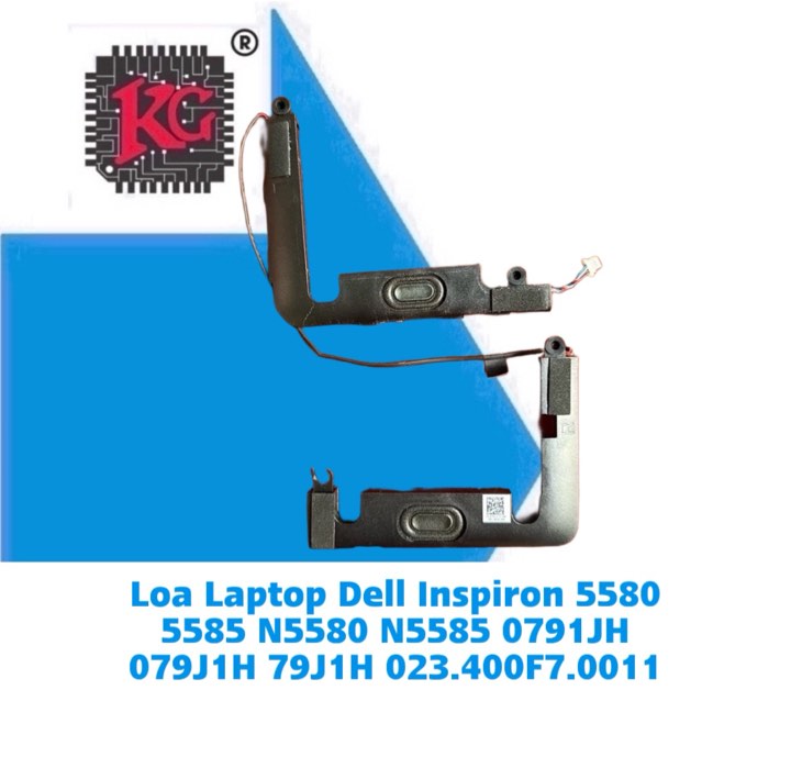 Thay Loa Laptop Dell Inspiron 5580 5585 N5580 N5585 0791JH 079J1H 79J1H 023.400F7.0011 5 Thay Loa Laptop Dell Inspiron 5580 5585 N5580 N5585 0791JH 079J1H 79J1H 023.400F7.0011