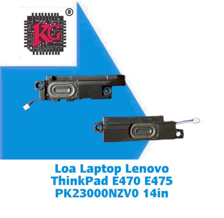 Thay Loa Laptop Lenovo ThinkPad 14" E470 E475 PK23000NZV0 5 Thay Loa Laptop Lenovo ThinkPad 14" E470 E475 PK23000NZV0