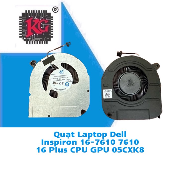 Thay Quạt Laptop Dell Inspiron 16-7610 7610 16 Plus CPU GPU 05CXK8