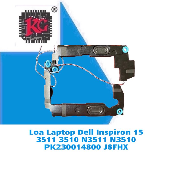 Thay Loa Laptop Dell Inspiron 15 3511 3510 N3511 N3510 PK230014800 J8FHX 5 Thay Loa Laptop Dell Inspiron 15 3511 3510 N3511 N3510 PK230014800 J8FHX