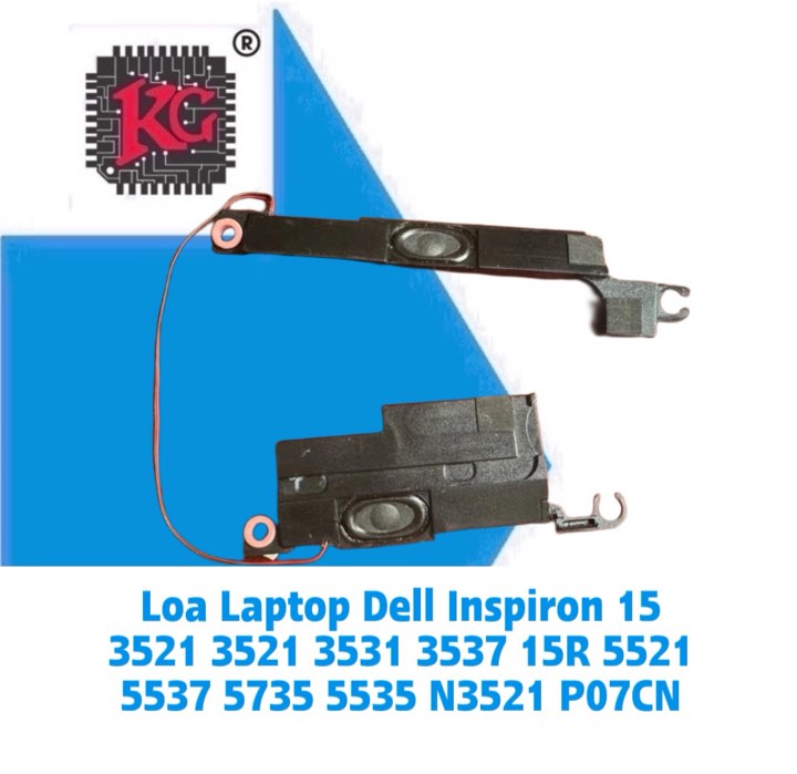 Thay Loa Laptop Dell Inspiron 15 3521 3521 3531 3537 15R 5521 5537 5735 5535 N3521 P07CN 5 Thay Loa Laptop Dell Inspiron 15 3521 3521 3531 3537 15R 5521 5537 5735 5535 N3521 P07CN