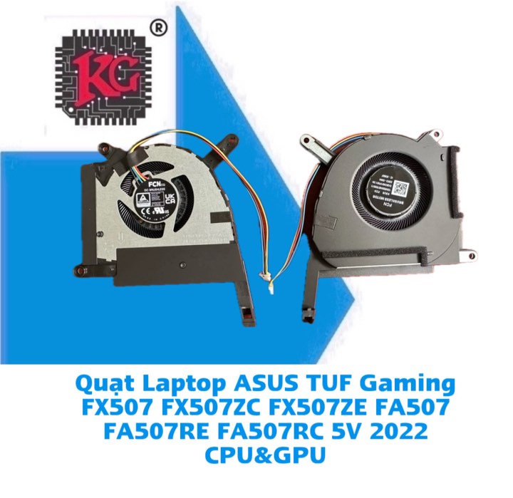 tải xuống (2) Thay Quạt Laptop ASUS TUF Gaming FX507 FX507ZC FX507ZE FA507 FA507RE FA507RC 5V 2022 CPU&GPU