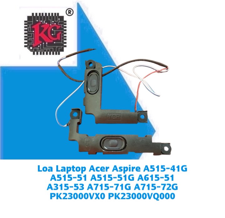 Thay Loa Laptop Acer Aspire A515-41G A515-51 A515-51G A615-51 A315-53 A715-71G A715-72G PK23000VX0 PK23000VQ000 5 Thay Loa Laptop Acer Aspire A515-41G A515-51 A515-51G A615-51 A315-53 A715-71G A715-72G PK23000VX0 PK23000VQ000