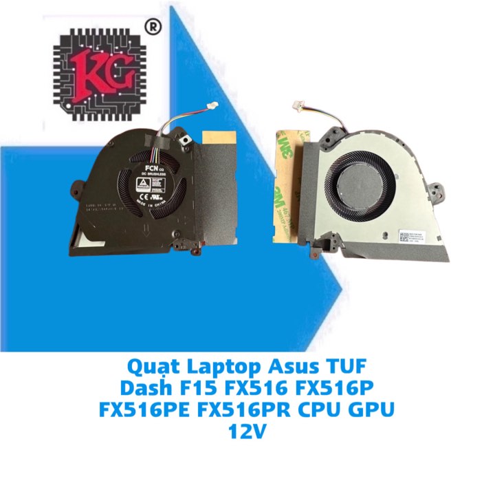 Thay Quạt Laptop Asus TUF Dash F15 FX516 FX516P FX516PE FX516PR CPU GPU 12V