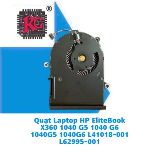 Thay Quạt Laptop HP EliteBook X360 1040 G5 1040 G6 1040G5 1040G6 L41018-001 L62995-001