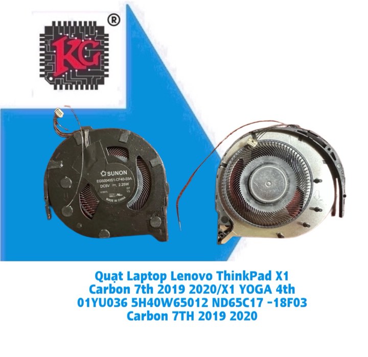 Thay Quạt Laptop Lenovo ThinkPad X1 Carbon 7th 2019 2020/X1 YOGA 4th 01YU036 5H40W65012 ND65C17 -18F03 Carbon 7TH 2019 2020 5 Thay Quạt Laptop Lenovo ThinkPad X1 Carbon 7th 2019 2020/X1 YOGA 4th 01YU036 5H40W65012 ND65C17 -18F03 Carbon 7TH 2019 2020