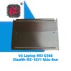 Thay Vỏ Laptop MSI GS66 Stealth MS-16V1 Màu Đen 2 Thay Vỏ Laptop MSI GS66 Stealth MS-16V1 Màu Đen