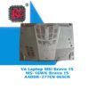 Thay Vỏ Laptop MSI Bravo 15 MS-16WK Bravo 15 1 Thay Vỏ Laptop MSI Bravo 15 MS-16WK Bravo 15