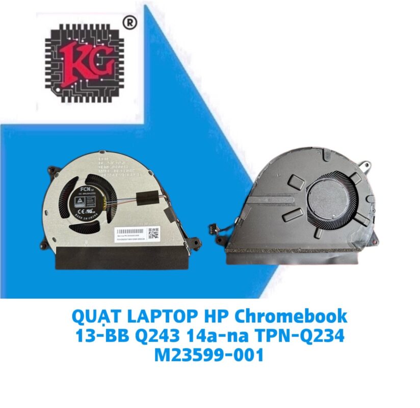 Thay Quạt Laptop HP Chromebook 13-BB Q243 14a-na 5 Thay Quạt Laptop HP Chromebook 13-BB Q243 14a-na TPN-Q234 M23599-001