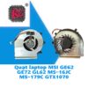 Thay Quạt Laptop MSI GE62 GE72 GL62 MS-16JC 2 Thay Quạt Laptop MSI GE62 GE72 GL62 MS-16JC