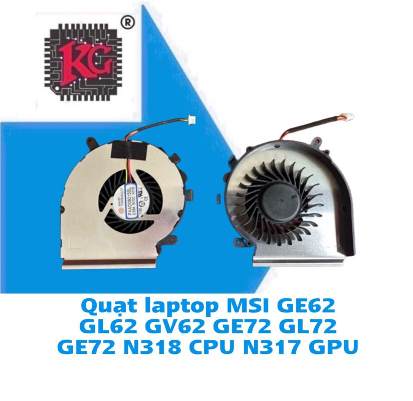 Thay Quạt Laptop MSI GE62 GL62 GV62 GE72 5 Thay Quạt Laptop MSI GE62 GL62 GV62 GE72