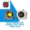 Thay Quạt Laptop Dell Vostro 1014 1015 1088 1018 2 Thay Quạt Laptop Dell Vostro 1014 1015 1088 1018