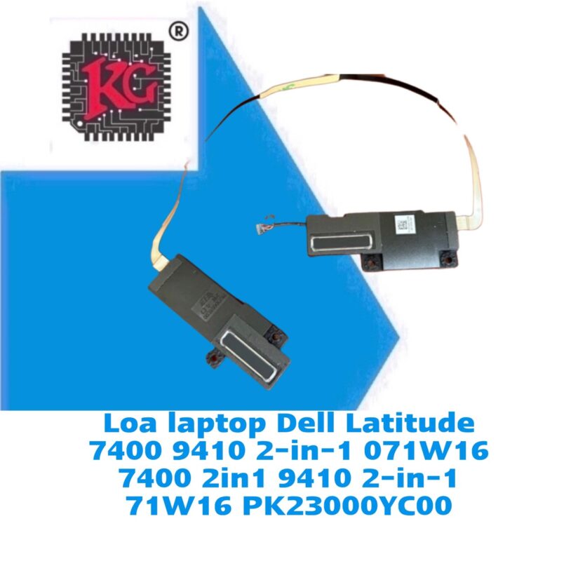 Thay Loa Laptop Dell Latitude 7400 9410 2-in-1 071W16 7400 2in1 9410 2-in-1 71W16 PK23000YC00 5 Thay Loa Laptop Dell Latitude 7400 9410 2-in-1 071W16 7400 2in1 9410 2-in-1 71W16 PK23000YC00
