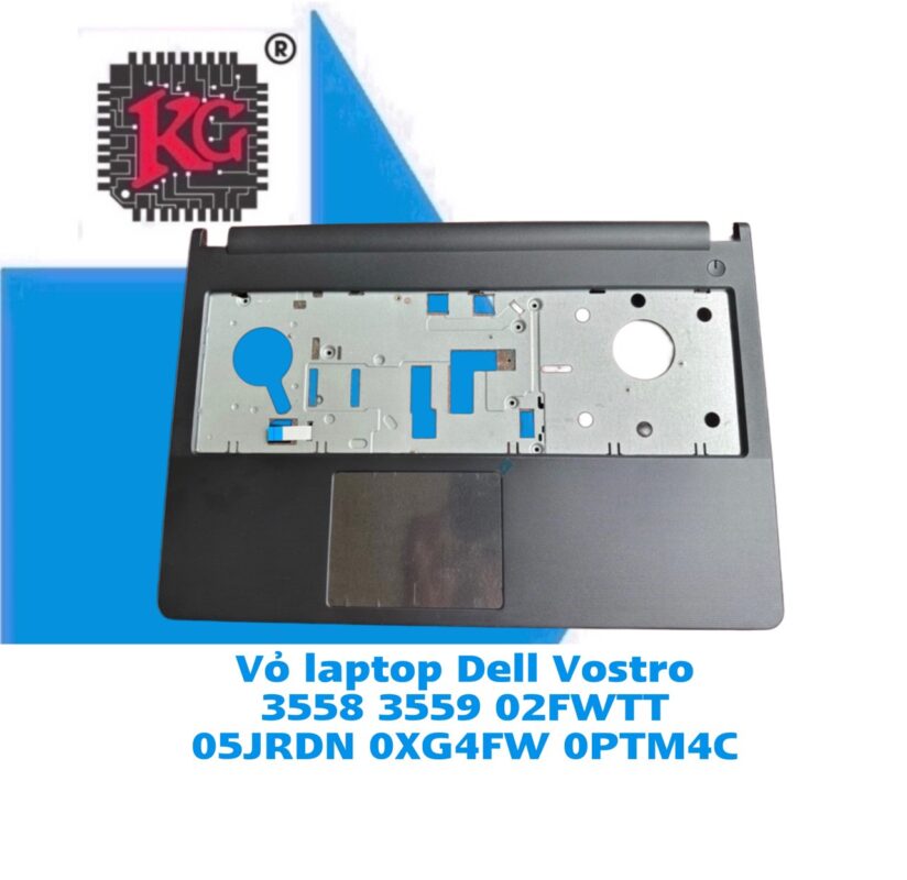 Thay Vỏ Laptop Dell Vostro 3558 3559 02FWTT 5 Thay Vỏ Laptop Dell Vostro 3558 3559 02FWTT 05JRDN 0XG4FW 0PTM4C