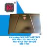 Thay Vỏ Laptop MSI GE73 GE73VR 7RF MS-17C1 MS-17C3 MS-17C5 7RF-006CN MS-17C1 1 Thay Vỏ Laptop MSI GE73 GE73VR 7RF MS-17C1 MS-17C3 MS-17C5 7RF-006CN MS-17C1