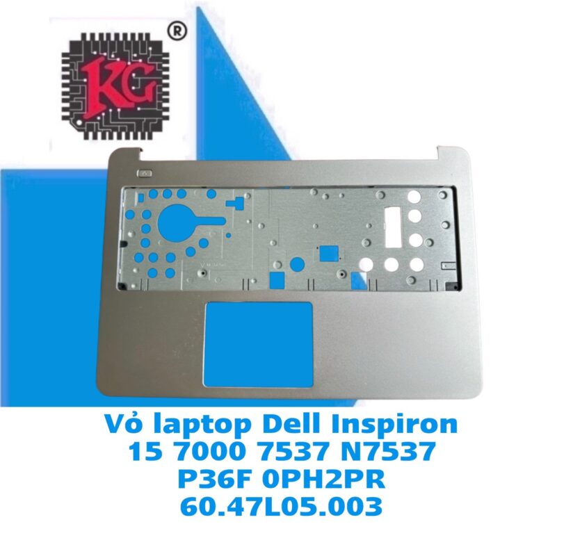 Thay Vỏ Laptop Dell Inspiron 15 7000 7537 N7537 5 Thay Vỏ Laptop Dell Inspiron 15 7000 7537 N7537 P36F 0PH2PR 60.47L05.003