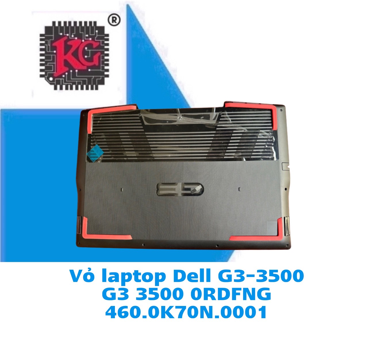 z5494378207530_d93df9bc313df87e525417536638ab54 Thay Vỏ Laptop Dell G3-3500 G3 3500 0RDFNG