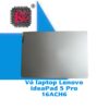 Thay Vỏ Laptop Lenovo IdeaPad 5 Pro 16ACH6 2 Thay Vỏ Laptop Lenovo IdeaPad 5 Pro 16ACH6