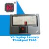 Thay Vỏ Laptop Lenovo Thinkpad T440 2 Thay Vỏ Laptop Lenovo Thinkpad T440