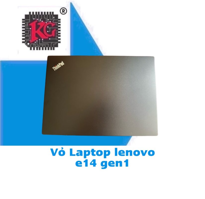 Thay Vỏ Laptop lenovo E14 gen1 5 Thay Vỏ Laptop lenovo E14 gen1