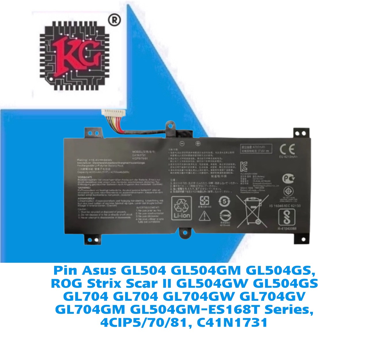 z5535349101683_e3bf9fad86ab1cfa195465b55e8e1cbe Thay Pin Laptop Asus GL504 GL504GM GL504GS, ROG Strix Scar II GL504GW GL504GS GL704 GL704 GL704GW GL704GV GL704GM GL504GM-ES168T Series, 4CIP5/70/81, C41N1731