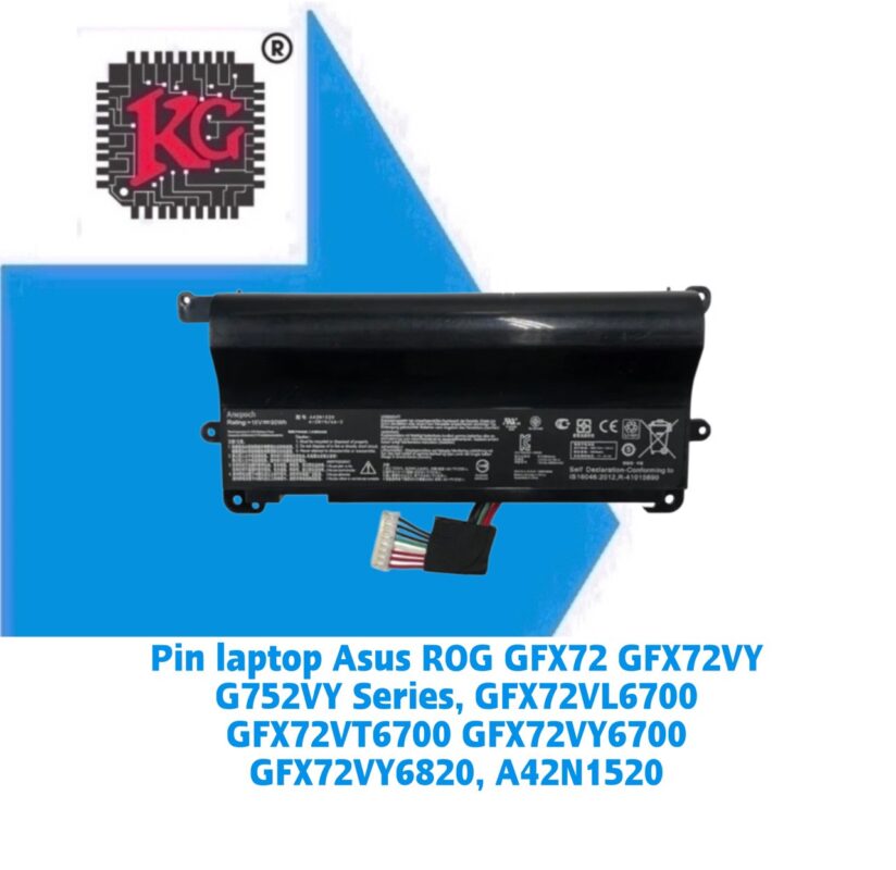 Thay Pin Laptop Asus ROG GFX72 GFX72VY G752VY Series, GFX72VL6700 GFX72VT6700 GFX72VY6700 GFX72VY6820, A42N1520 5 Thay Pin Laptop Asus ROG GFX72 GFX72VY G752VY Series, GFX72VL6700 GFX72VT6700 GFX72VY6700 GFX72VY6820, A42N1520