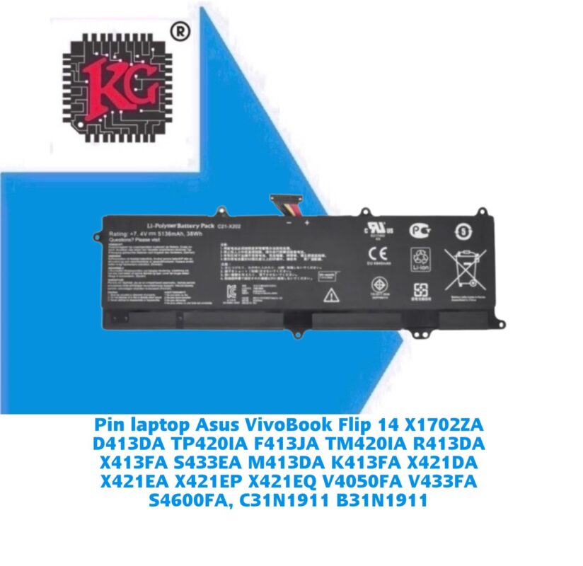 Thay Pin Laptop Asus VivoBook Flip 14 X1702ZA D413DA TP420IA F413JA TM420IA R413DA X413FA S433EA M413DA K413FA X421DA X421EA X421EP X421EQ V4050FA V433FA S4600FA, C31N1911 B31N1911 5 Thay Pin Laptop Asus VivoBook Flip 14 X1702ZA D413DA TP420IA F413JA TM420IA R413DA X413FA S433EA M413DA K413FA X421DA X421EA X421EP X421EQ V4050FA V433FA S4600FA, C31N1911 B31N1911