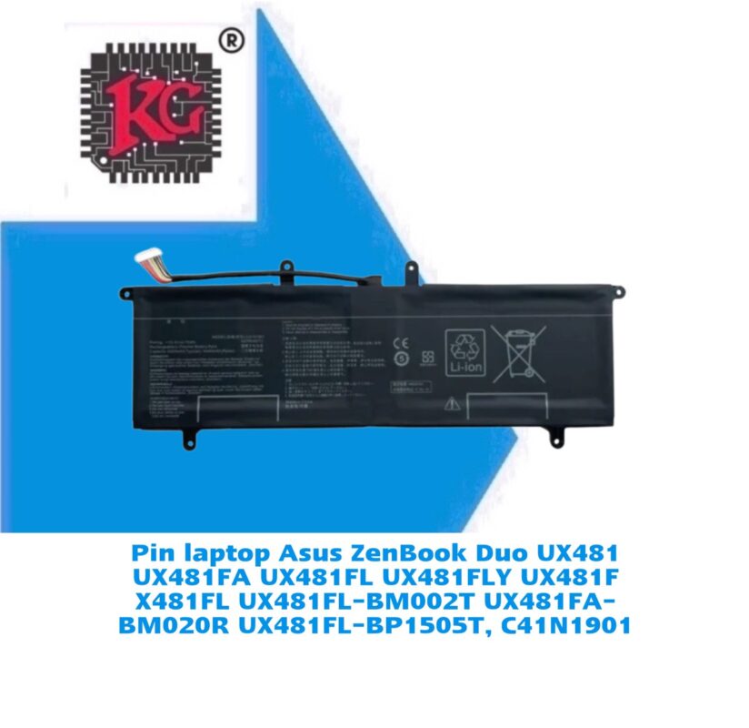 Thay Pin Laptop Asus ZenBook Duo UX481 UX481FA UX481FL UX481FLY UX481F X481FL UX481FL-BM002T UX481FA-BM020R UX481FL-BP1505T, C41N1901 5 Thay Pin Laptop Asus ZenBook Duo UX481 UX481FA UX481FL UX481FLY UX481F X481FL UX481FL-BM002T UX481FA-BM020R UX481FL-BP1505T, C41N1901