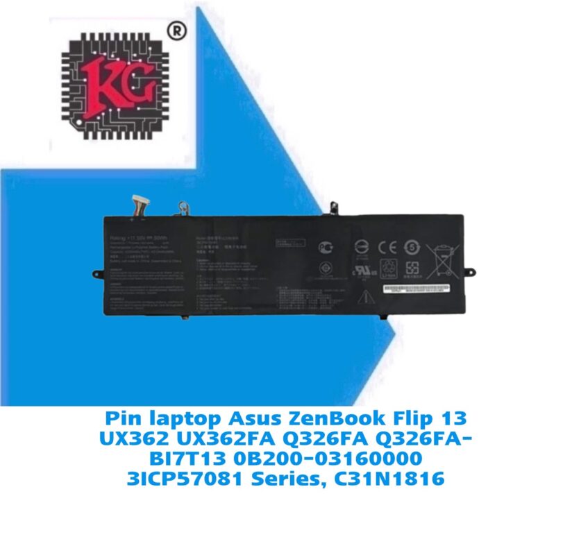 Thay Pin Laptop Asus ZenBook Flip 13 UX362 UX362FA Q326FA Q326FA-BI7T13 0B200-03160000 3ICP57081 Series, C31N1816 5 Thay Pin Laptop Asus ZenBook Flip 13 UX362 UX362FA Q326FA Q326FA-BI7T13 0B200-03160000 3ICP57081 Series, C31N1816